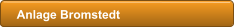 Anlage Bromstedt